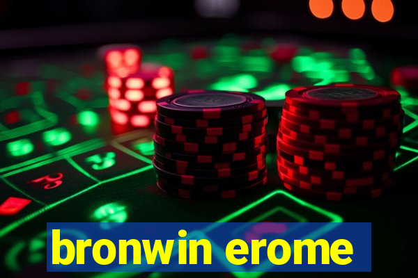 bronwin erome